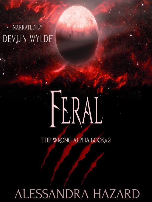 Title details for Feral by Alessandra Hazard - Wait list